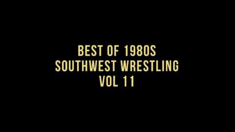 Best of 1980s Southwest Wrestling Vol 11 (1983)