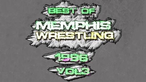 Best of Memphis Wrestling 1986 Vol 3 (1986)