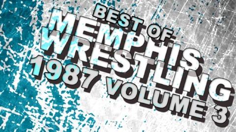 Best of Memphis Wrestling 1987 Vol 3 (1987)