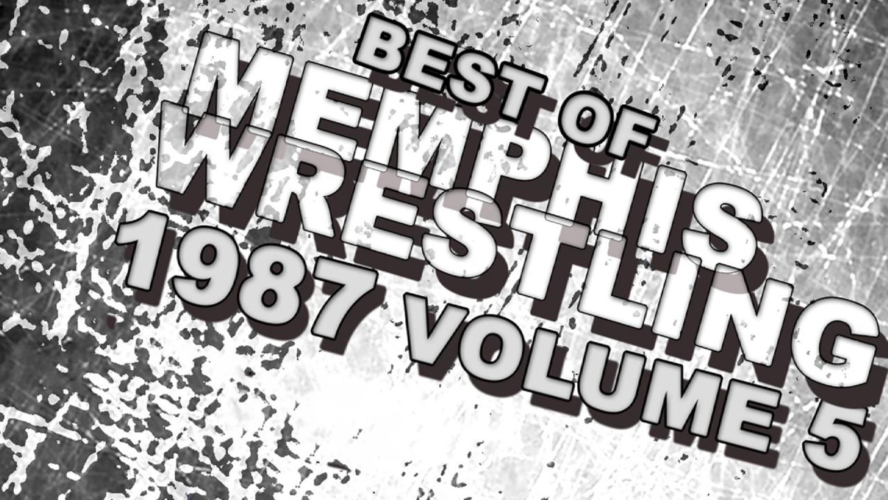 Best of Memphis Wrestling 1987 Vol 5 (1987)