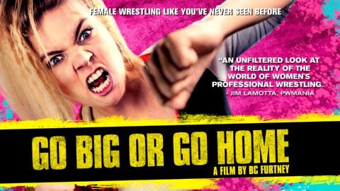 Go Big Or Go Home (2018)