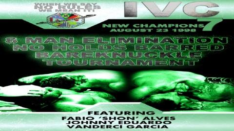 IVC BAREKNUCKLE 7 New Champions (1998)