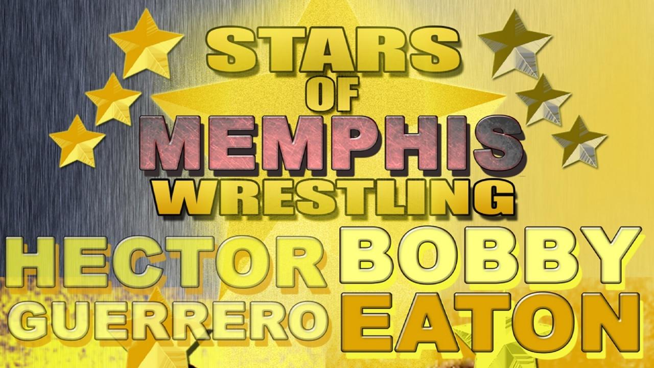 Stars of Memphis Wrestling Vol 10 Bobby Eaton & H. Guerrero (2015)