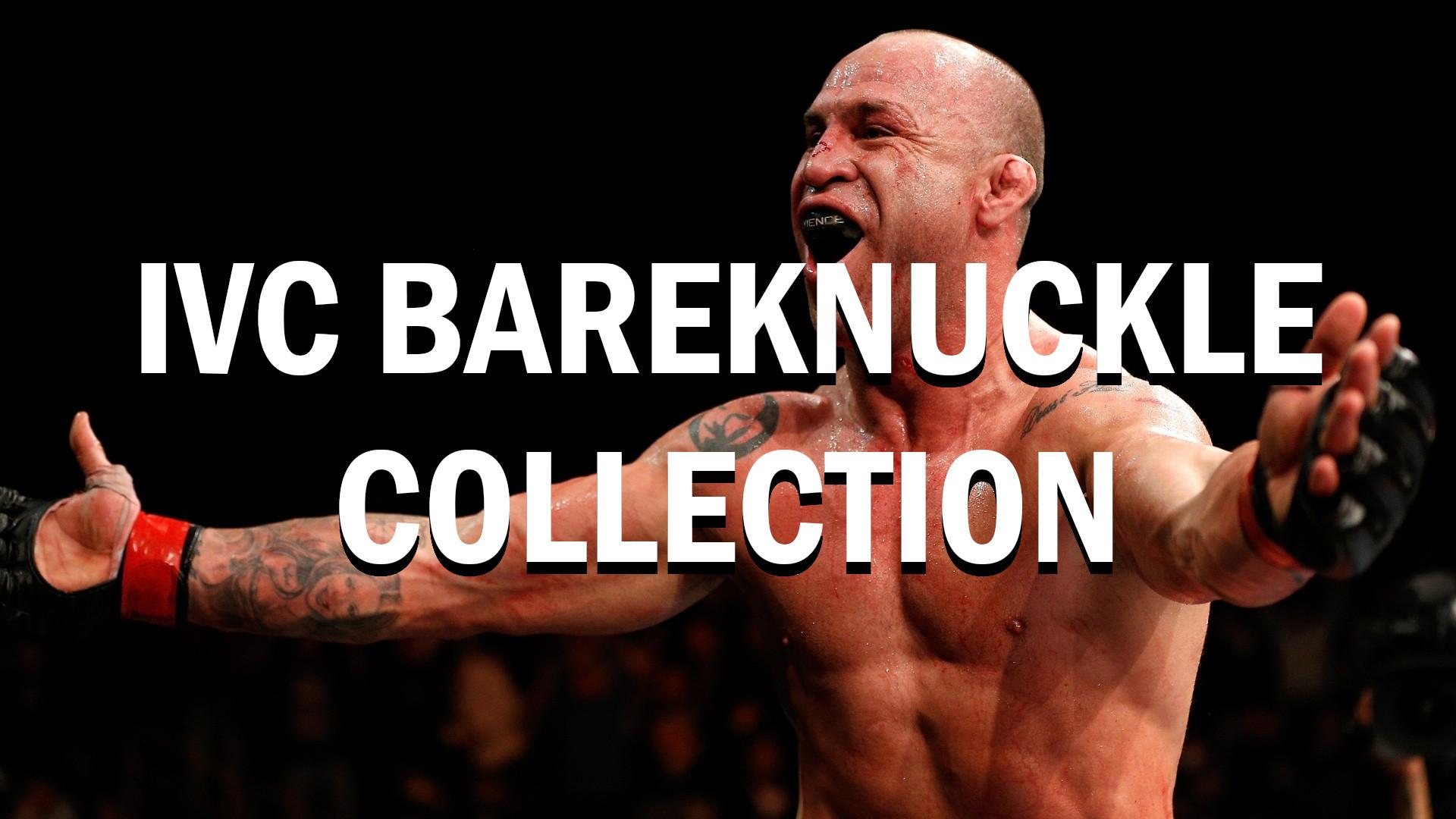 IVC Bareknuckle Collection