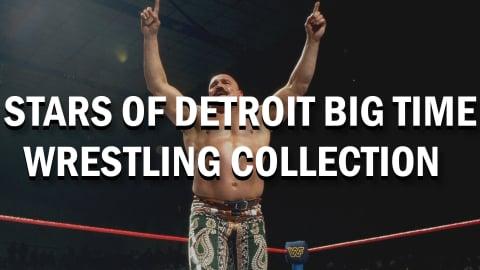 Stars of Detroit Big Time Wrestling Collection